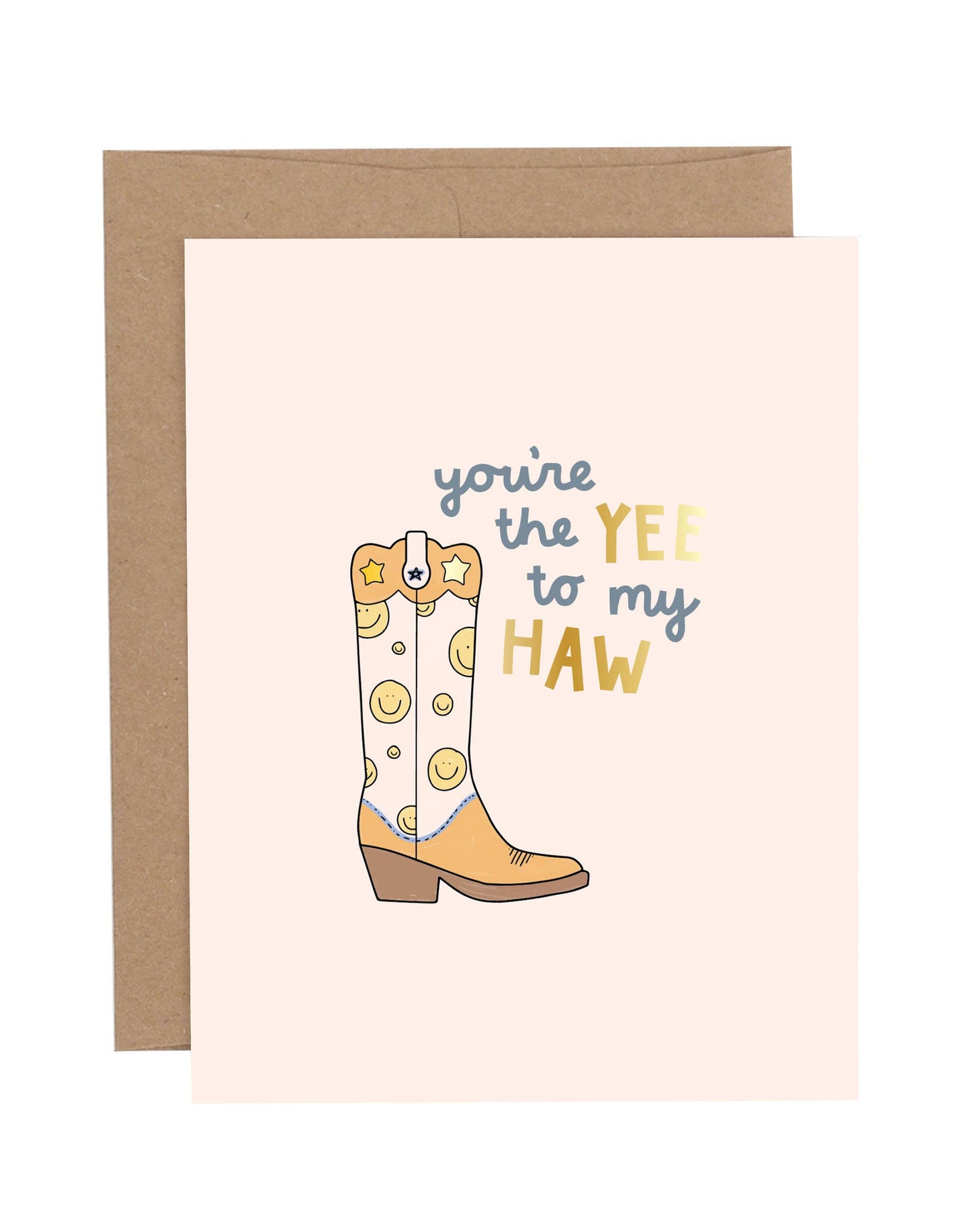 Yee To My Haw Western Greeting Card